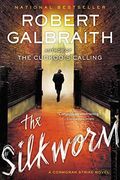 The Silkworm A Cormoran Strike Novel