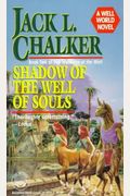 Shadow Of The Well Of Souls