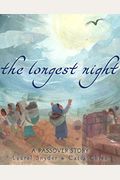 The Longest Night A Passover Story