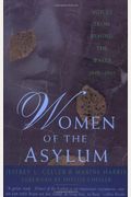 Women of the Asylum Voices from Behind the Walls