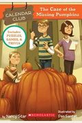The Case of the Missing Pumpkins Calendar Club Mysteries No