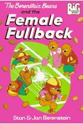 The Berenstain Bears And The Female Fullback