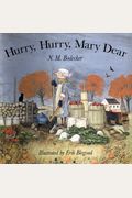 Hurry Hurry Mary Dear