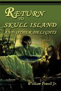 Return To Skull Island And Other Delights