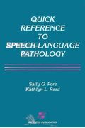Quick Reference To Speech Language Pathology