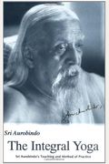 Integral Yoga Teaching And Method Of Practice