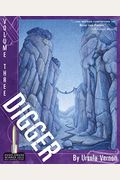 Digger Volume Three