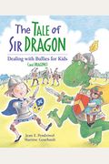 The Tale Of Sir Dragon Dealing With Bullies For Kids