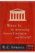 What Is the Relationship Between Church and State Crucial Questions