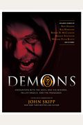 Demons Encounters with the Devil and His Minions Fallen Angels and the Possessed