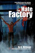 The Hate Factory: A First-Hand Account Of The 1980 Riot At The Penitentiary Of New Mexico