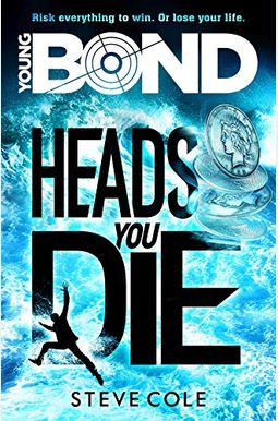 Heads You Die Heads You Die