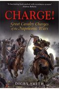 Charge Great Cavalry Charges of the Napoleonic Wars