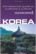 Korea  Culture Smart The Essential Guide to Culture  Customs