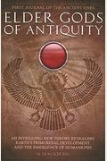 Elder Gods Of Antiquity