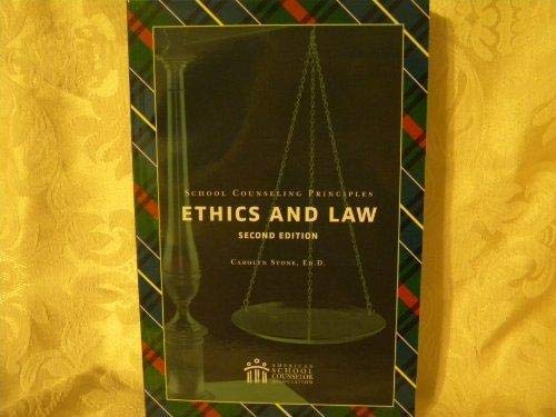 Buy School Counseling Principles: Ethics And Law (Fourth Edition) Book