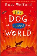 The Dog Who Saved The World