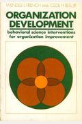 Organizational Development Bahavior Science Interventions for Organizational Improvement