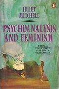 PSYCHOANALYSIS AND FEMINISM