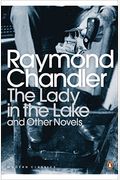 The Lady in the Lake and Other Novels the Lady in the Lake Penguin Modern Classics