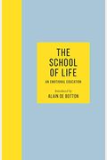 The School Of Life An Emotional Education