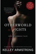 Otherworld Nights More Otherworld Tales The Women Of The Otherworld Series