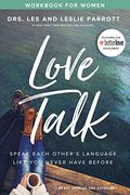Love Talk Workbook For Women Speak Each Others Language Like You Never Have Before