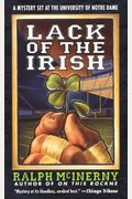 Lack of the Irish A Mystery Set at the University of Notre Dame Roger and Philip Knight Mysteries Set at the Univ of Notre Dame