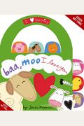 Baa Moo I Love You A Book of Animal Sounds