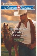 Remember Me Cowboy