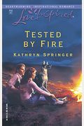 Tested By Fire