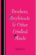 Brothers Boyfriends  Other Criminal Minds