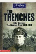 The Trenches Billy Stevens The Western Front