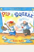 The Tale Of Pip And Squeak