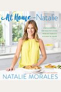 At Home With Natalie Simple Recipes For Healthy Living From My Familys Kitchen To Yours