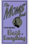 Moms Book For The Mom Whos Best At Everything