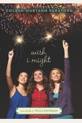 Wish I Might