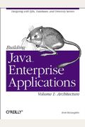 Building Java Enterprise Applications: Architecture