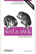 Sed And Awk Pocket Reference: Text Processing With Regular Expressions
