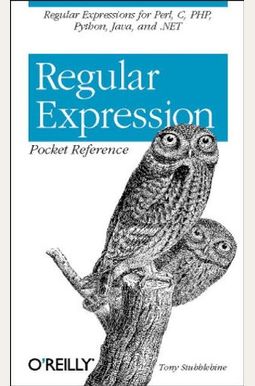 Regular Expression Pocket Reference Regular Expression Pocket Reference