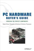 PC Hardware Buyer's Guide: Choosing the Perfect Components