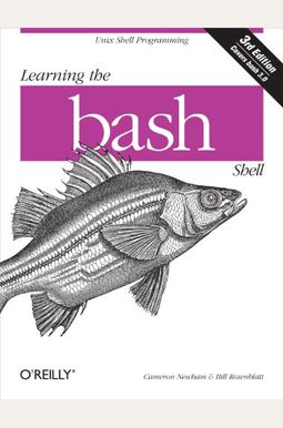 Learning the bash Shell Learning the bash Shell