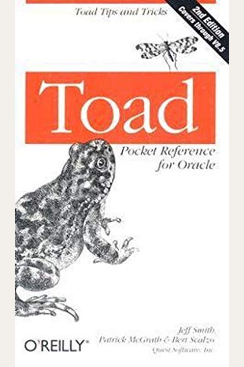 Toad Pocket Reference For Oracle: Toad Tips And Tricks