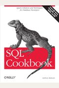 Sql Cookbook: Query Solutions And Techniques For Database Developers
