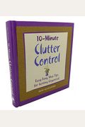 Minute Clutter Control Easy Feng Shui Tips for Getting Organized