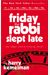 Friday the Rabbi Slept Late