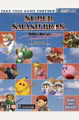 Buy Super Smash Bros Melee Official Strategy Guide Take Your Game ...