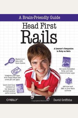 Head First Rails: A Learner's Companion to Ruby on Rails Head First Rails: A Learner's Companion to Ruby on Rails