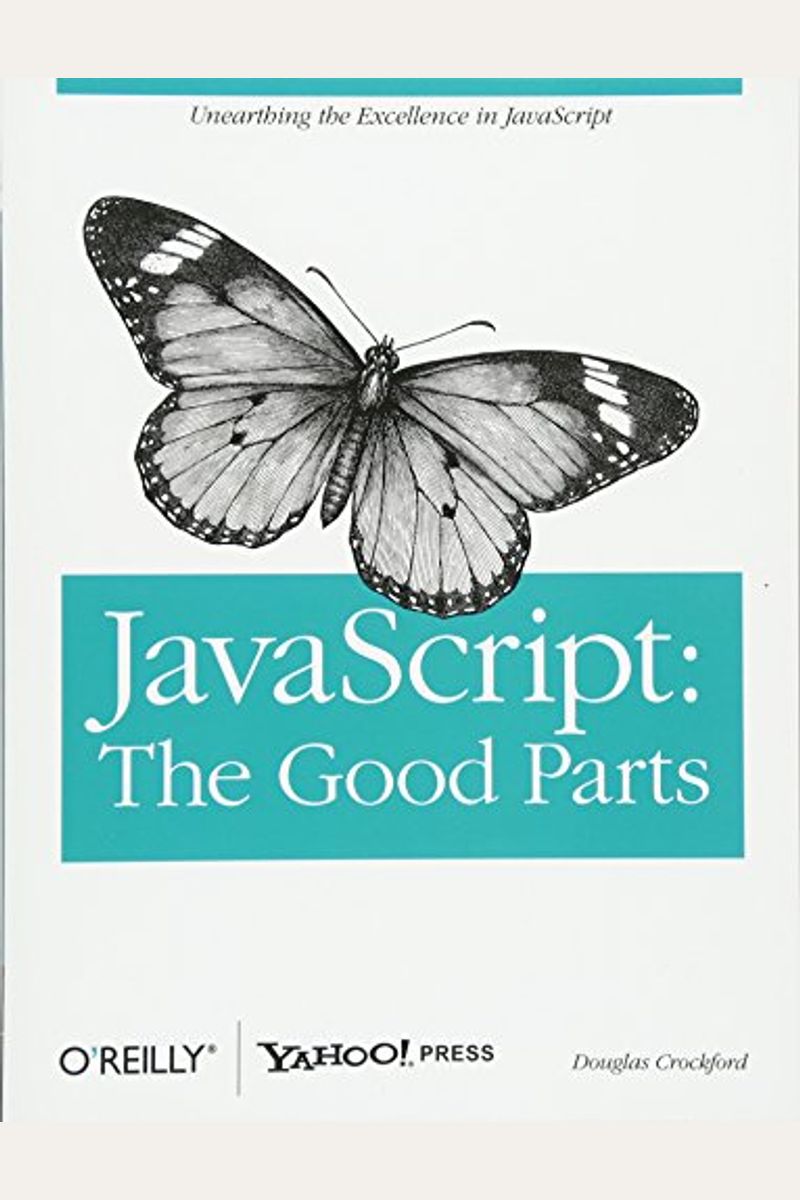 Javascript: The Good Parts: The Good Parts
