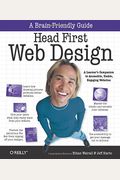 Head First Web Design: A Learner's Companion To Accessible, Usable, Engaging Websites